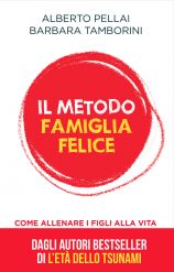 IL METODO FAMIGLIA FELICE - THE HAPPY FAMILY METHOD _ NON FICTION